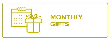 Monthly Gifts